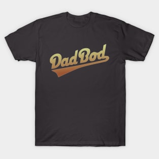 Dad Bod T-Shirt